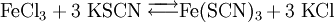 \mathrm{FeCl_3 + 3\;KSCN  \;\overrightarrow{\longleftarrow} Fe(SCN)_3 + 3\;KCl}