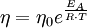 \eta=\eta_0 e^{\frac{E_A}{R\cdot T}}