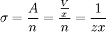 \sigma  = \frac{A} {n} = \frac{{\frac{V} {x}}} {n} = \frac{1} {{zx}}
